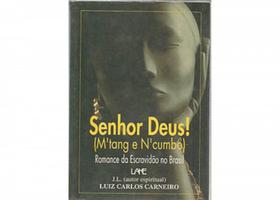 Senhor Deus! (m Tang E N Cumbo)