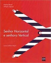 Senhor Horizontal e Senhora Vertical