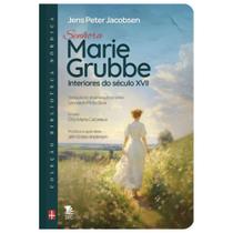 Senhora Marie Grubbe - Interiores do século XVII - BEC Editora Senhora Marie Grubbe - Interiores do século XVII - BEC Editora