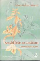 Sensibilidade no Cotidiano - UAPE Sensibilidade no Cotidiano - UAPE