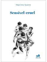 Sensível-cruel Sensível-cruel