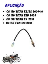 Sensor de Oxigênio (Sonda Lambda) CG150 Titan KS/ES 09-10 Mix/ CG150 Titan ESD 09 Mix/CG150 Titan EX 10 Mix/ Fan ESI 10