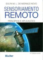 Sensoriamento Remoto: Princípios e Aplicações