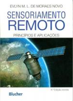 Sensoriamento Remoto: Princípios e Aplicações