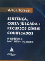 Sentença, coisa julgada e recursos civeis codificados Sentença, coisa julgada e recursos civeis codificados