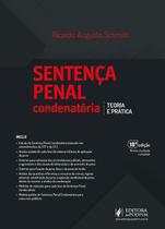 Sentenca Penal Condenatoria Teoria E Pratica - 18ª Edição 2024 Juspodivm
