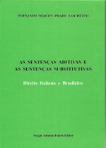 Sentenças Aditivas e as Sentenças Substitutivas, As