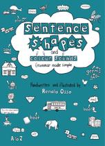 Sentence Shapes And Colour Sounds Grammar Made Simple - Scortecci Editora