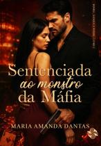 Sentenciada Ao Monstro Da Máfia