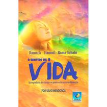 Sentido da Vida (O) - Nova Edição - EDITORA DO CONHECIMENTO Sentido da Vida (O) - Nova Edição - EDITORA DO CONHECIMENTO