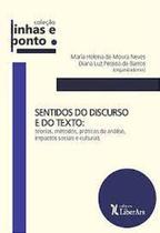 Sentidos do discurso e do texto: Teorias, métodos, práticas de análise, impactos sociais e culturais