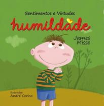 Sentimentos e virtudes - humildade - PE DA LETRA Sentimentos e virtudes - humildade - PE DA LETRA
