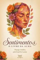 Sentimentos: o Livro da Alma