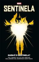 Sentinela - Quem é o Sentinela Sentinela - Quem é o Sentinela