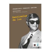 Sentinelas da Luz 1 ed Sentinelas da Luz 1 ed