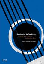 Sentinelas da tradiçao - EDUSP