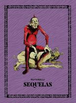 Sequelas - edicao especial - COMIX ZONE LTDA Sequelas - edicao especial - COMIX ZONE LTDA