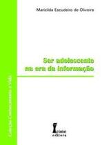 Ser adolescente na era da informação Ser adolescente na era da informação