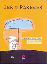 Ser e Parecer - EDICOES SM Ser e Parecer - EDICOES SM