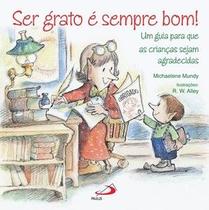 Ser grato é sempre bom! Ser grato é sempre bom!
