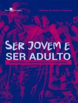 Ser jovem e ser adulto