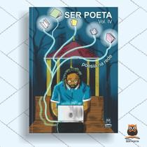 Ser poeta vol. iv - Editora ser poeta