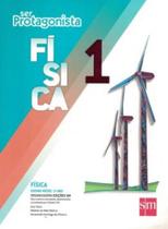 Ser protagonista fisica 1 ano em 02 ed - EDICOES SM - DIDATICO Ser protagonista fisica 1 ano em 02 ed - EDICOES SM - DIDATICO