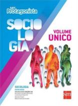 Ser protagonista sociologia vol unico - sm Ser protagonista sociologia vol unico - sm