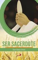 Ser Sacerdote Ser Sacerdote