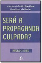 Será a Propaganda Culpada - 5W EDICAO Será a Propaganda Culpada - 5W EDICAO