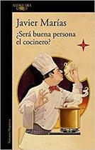 Será Buena Persona El Cocinero / Could The Cook Be A Good Person