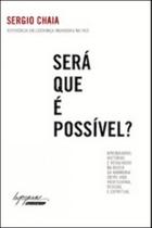 Será que é possível Será que é possível