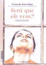 Sera que ele vem ed2