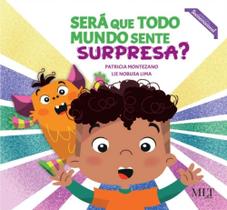 Será que todo mundo sente surpresa Será que todo mundo sente surpresa