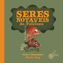 Seres notáveis do folclore Seres notáveis do folclore