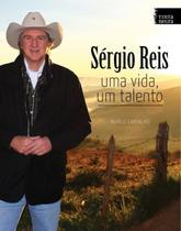 Sergio reis - uma vida, um talento