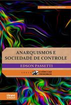 Série Ciências Criminais - Anarquismos e Sociedade de Controle - Tirant Lo Blanch Série Ciências Criminais - Anarquismos e Sociedade de Controle - Tirant Lo Blanch