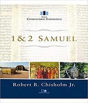 Série Comentário Expositivo 1 & 2 Samuel, Robert B. Chisholm Jr. - Vida Nova -