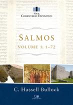 Série Comentário Expositivo: Salmos Volume 1: 1-72, C. Hassell Bullock - Vida Nova