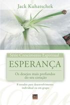 Série Crescimento Espiritual - Vol. 11 - ESPERANÇA: 8 estudos para desenvolvimento individual ou em - VIDA NOVA