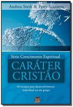Serie Crescimento Espiritual - Vol. 2 - Carater Cr - VIDA NOVA