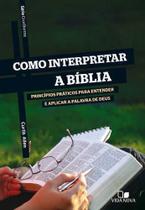 Série Cruciforme - Como Interpretar A Bíblia - Editora Vida Nova