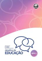 Serie desafios da educacao box 2 Serie desafios da educacao box 2