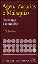 Série Introdução e comentário - Ageu, Zacarias e Malaquias - Introdução e comentário - VIDA NOVA