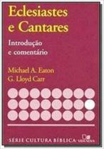 Série introdução e comentário - eclesiastes e cantares - VIDA NOVA Série introdução e comentário - eclesiastes e cantares - VIDA NOVA