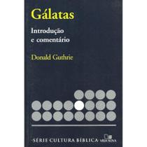 Série Introdução e comentário - Gálatas - VIDA NOVA Série Introdução e comentário - Gálatas - VIDA NOVA