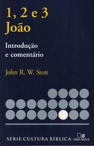 SERIE INTRODUCAO E COMENTARIO - JOAO 1, 2 E 3 -