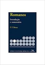 Série Introdução e Comentário Romanos F. F. Bruce