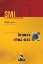 Série Medicina Interna - Doenças Infecciosas - Enio Roberto Pietra Pedroso e Manoel Otávio da Costa Rocha