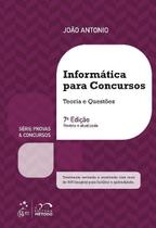 Série Provas & Concursos - Informática para Concursos - 07ed/20 Série Provas & Concursos - Informática para Concursos - 07ed/20